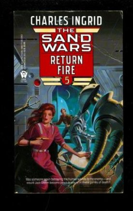 Return Fire (Sand Wars, Book 5) (Mass Market Paperback)