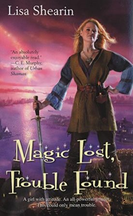 Magic Lost, Trouble Found (Raine Benares, Book 1) (Paperback)
