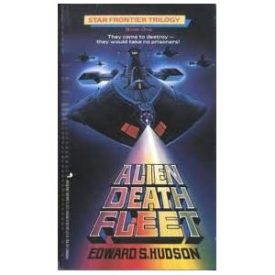 Alien Death Fleet (Star Frontier Trilogy, Book 1) (Paperback)