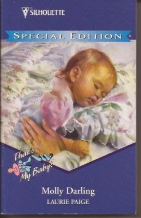 Molly Darling (ThatS My Baby) (Silhouette Special Edition) (Paperback)