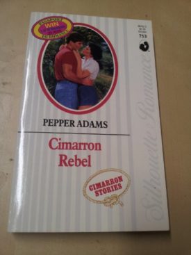 Cimarron Rebel (Silhouette Romance) (Paperback)