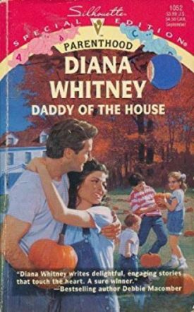 Daddy of the House (Parenthood / Silhouette Special Edition, No. 1052) (Paperback)