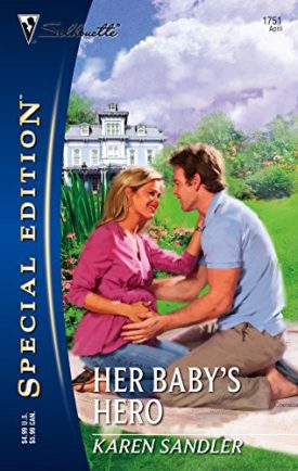 Her Babys Hero (Silhouette Special Edition) (Paperback)