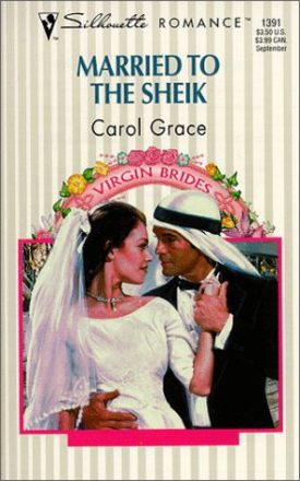 Married To The Sheik (Virgin Brides) (Silhouette Romance, 1391) (Paperback)