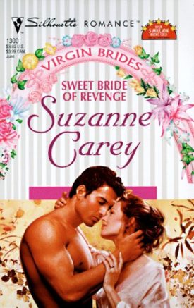 Sweet Bride Of Revenge (Virgin Brides/June Brides) (Silhouette Romance) (Paperback)