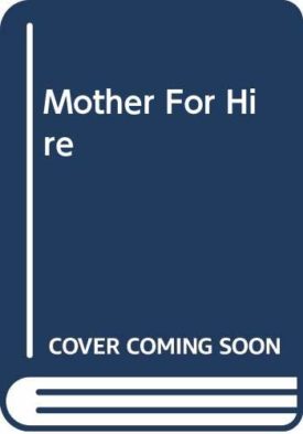Mother For Hire (Paperback)