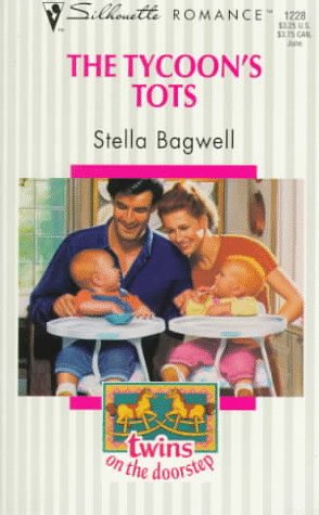 Tycoons Tots (Twins On The Doorstep) (Silhouette Romance, No 1228) (Paperback)