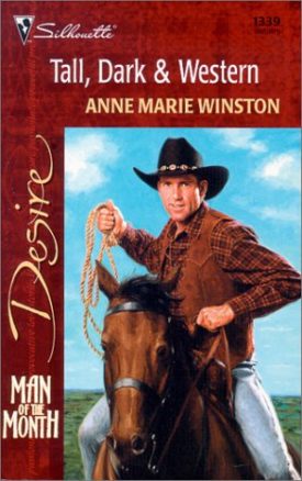 Tall, Dark & Western (Man Of The Month) (Silhouette Desire, No 1339) (Paperback)