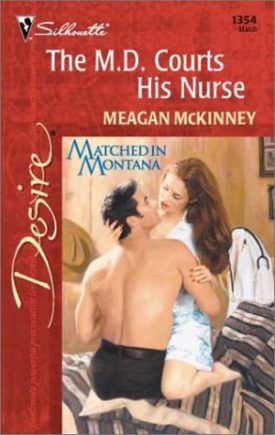M.D. Courts His Nurse (Matched In Montana) (Paperback)