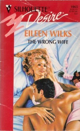 Wrong Wife (Silhouette Desire) (Paperback)