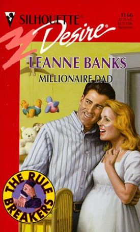 Millionaire Dad (The Rulebreakers) (Silhouette Desire) (Paperback)