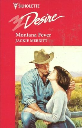 Montana Fever (Made In Montana) (Silhouette Desire) (Paperback)