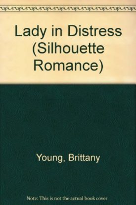 Lady In Distress (Silhouette Romance) (Paperback)