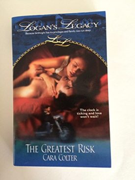 The Greatest Risk (Logans Legacy #2) (Paperback)