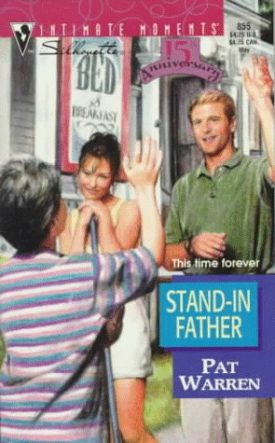 Stand-In Father (Silhouette Intimate Moments, No. 855) (Paperback)