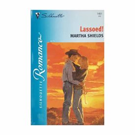 Lassoed! (Silhouette Romance) (Paperback)