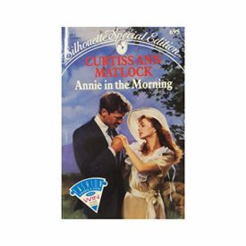 Annie In The Morning (Wanted: Spouse) (Here Come the Grooms) (Paperback)