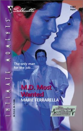 M. D. Most Wanted (The Bachelors Of Blair Memorial) (Silhouette Intimate Moments) (Paperback)