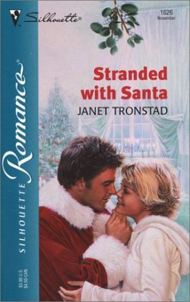 Stranded with Santa (Silhouette Romance) (Paperback)
