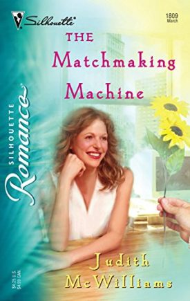 The Matchmaking Machine (Silhouette Romance) (Paperback)