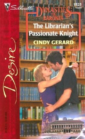 The Librarians Passionate Knight Dynasties:The Barones (Mass Market Paperback)
