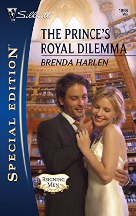 The Princes Royal Dilemma (Reigning Men Book 1898) (Mass Market Paperback)