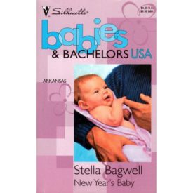 New Years Baby (Babies & Bachelors USA: Arkansas #4) (Mass Market Paperback)