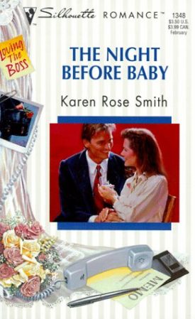 Night Before Baby (Loving The Boss) (Silhouette Romance) (Mass Market Paperback)