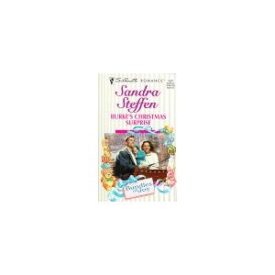 Burkes Christmas Surprise (Sandra Steffen, Silhouette Romance, No. 1337, Bundles of Joy) (Mass Market Paperback)