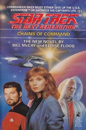 Chains of Command (Star Trek The Next Generation, No 21) (Paperback)