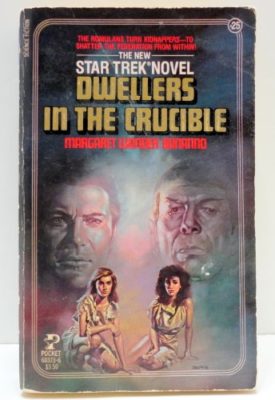Star Trek - Dwellers in the Crucible - No. 25  (Paperback)