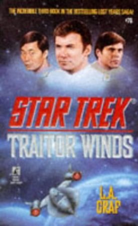 Star Trek - The Traitor Winds (Paperback)