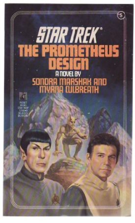 Star Trek - Timescape The Prometheus Design No. 5 (Paperback)