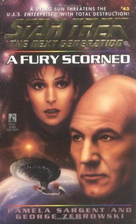 Star Trek The Next Generation - A Fury Scorned No. 43  (Paperback)