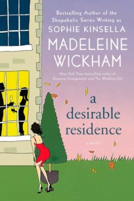 A Desirable Residence: A Novel of Love and Real Estate (Paperback)