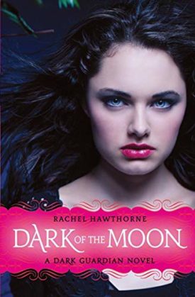 Dark of the Moon (Dark Guardian, No. 3) (Paperback)