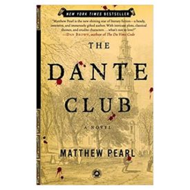The Dante Club: A Novel (Paperback)