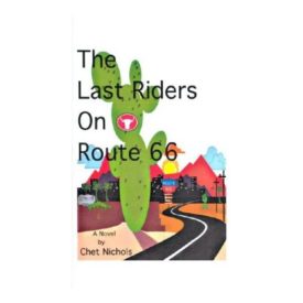 The Last Riders on Route 66 (Paperback)