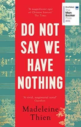 Do Not Say We Have Nothing (Paperback)