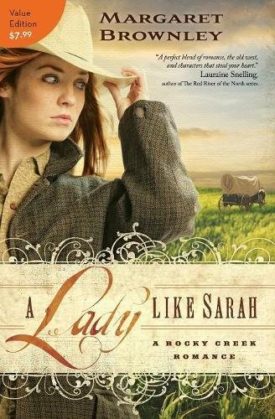 A Lady Like Sarah (A Rocky Creek Romance) (Paperback)