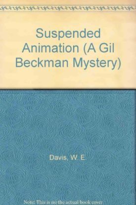 Suspended Animation (Gil Beckman Mystery Series, Book 1) (Paperback)