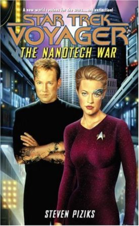 The Nanotech War (Star Trek: Voyager) [Oct 29, 2002] Piziks, Steven
