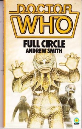 Doctor Who: Full Circle (Doctor Who, Book 26) (Mass Market Paperback)