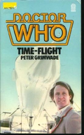 Doctor Who: Time Flight (Mass Market Paperback)