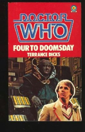 Doctor Who: Four to Doomsday (The Doctor Who Library, Book 77) (Mass Market Paperback)