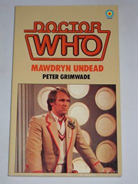 Mawdryn Undead (Doctor Who #82) (Mass Market Paperback)