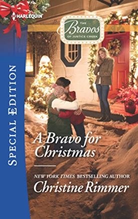 A Bravo for Christmas (The Bravos of Justice Creek) (Mass Market Paperback)