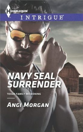 Navy SEAL Surrender (Texas Family Reckoning)  (Mass Market Paperback)
