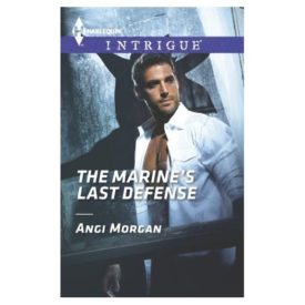 The Marines Last Defense (Harlequin Intrigue Book 1471) (Mass Market Paperback)