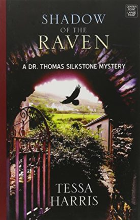 Shadow of the Raven (Dr. Thomas Silkstone series Book 5) (Hardcover)